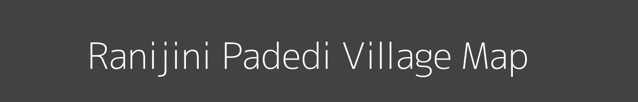 Map of Ranijini Padedi Village in Gujarat Image