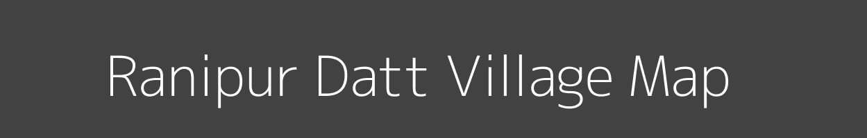 Map of Ranipur Datt Village in Uttar Pradesh Image