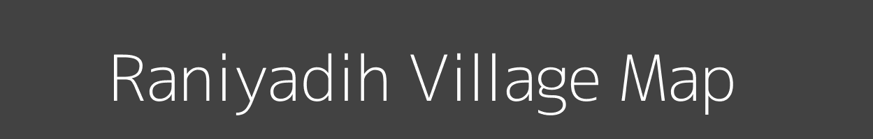 Map of Raniyadih Village in Uttar Pradesh Image