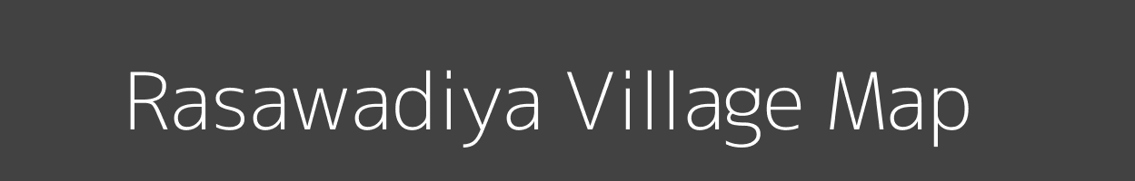 Map of Rasawadiya Village in Uttar Pradesh Image