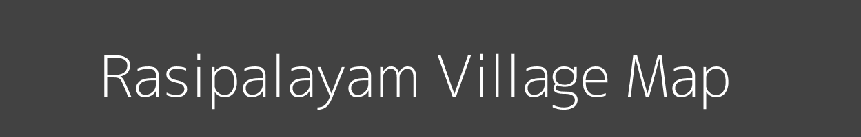 Map of Rasipalayam Village in Tamil Nadu Image