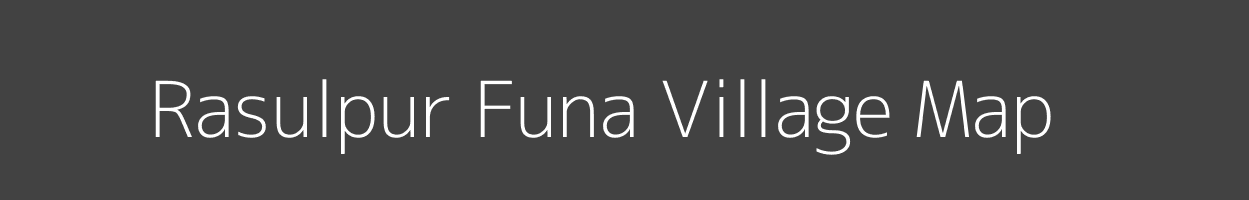 Map of Rasulpur Funa Village in Uttar Pradesh Image