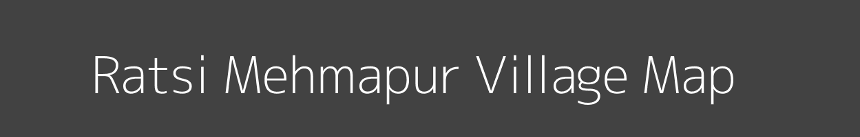 Map of Ratsi Mehmapur Village in Uttar Pradesh Image