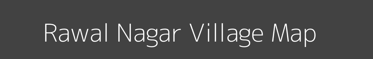 Map of Rawal Nagar Village in Rajasthan Image