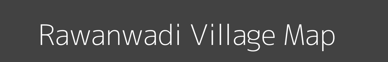 Map of Rawanwadi Village in Madhya Pradesh Image