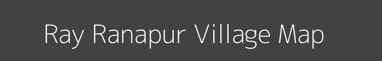 Map of Ray Ranapur Village in Uttar Pradesh Image