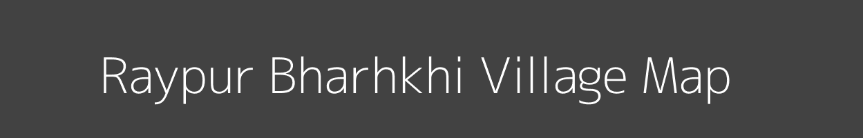 Map of Raypur Bharhkhi Village in Uttar Pradesh Image
