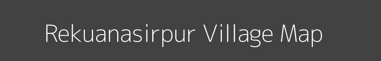 Map of Rekuanasirpur Village in Uttar Pradesh Image