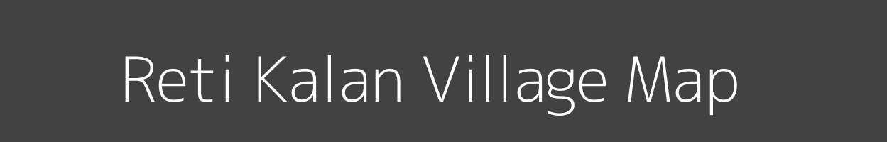 Map of Reti Kalan Village in Uttar Pradesh Image