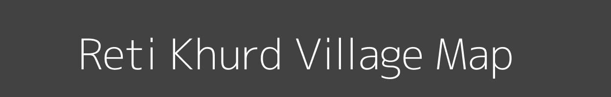 Map of Reti Khurd Village in Uttar Pradesh Image