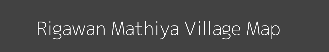 Map of Rigawan Mathiya Village in Uttar Pradesh Image