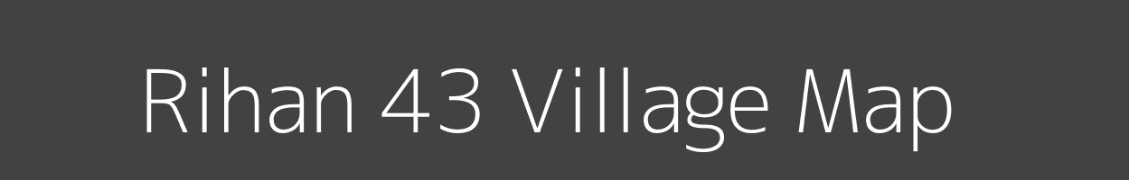 Map of Rihan 43 Village in Himachal Pradesh Image
