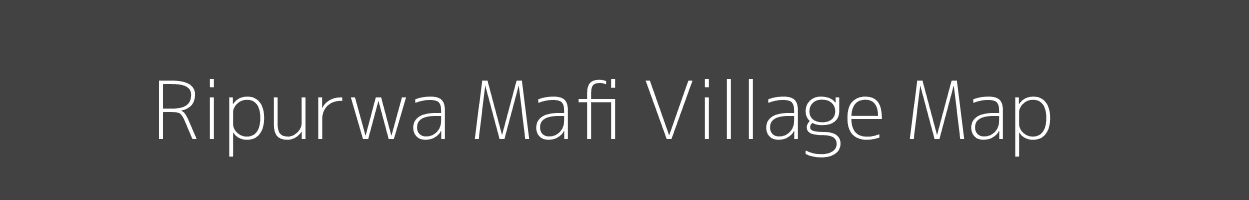 Map of Ripurwa Mafi Village in Uttar Pradesh Image