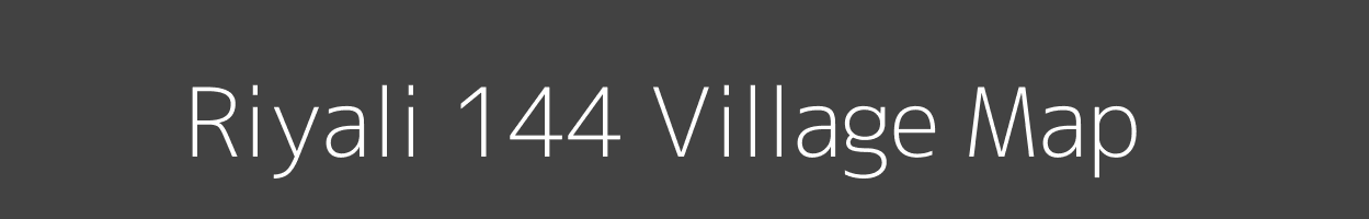 Map of Riyali 144 Village in Himachal Pradesh Image