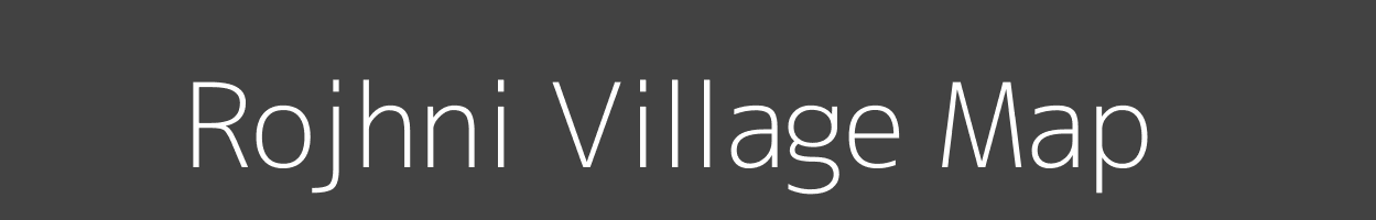 Map of Rojhni Village in Madhya Pradesh Image