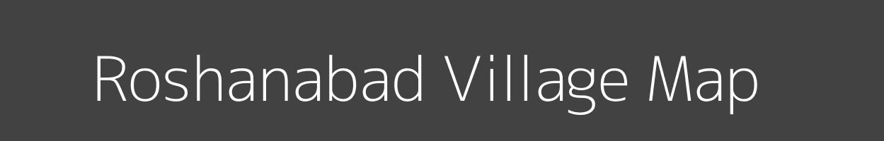 Map of Roshanabad Village in Uttar Pradesh Image