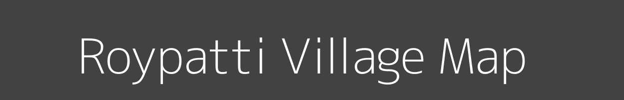 Map of Roypatti Village in Bihar Image