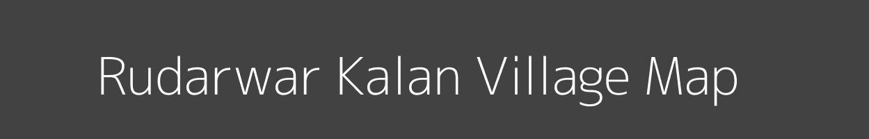 Map of Rudarwar Kalan Village in Bihar Image