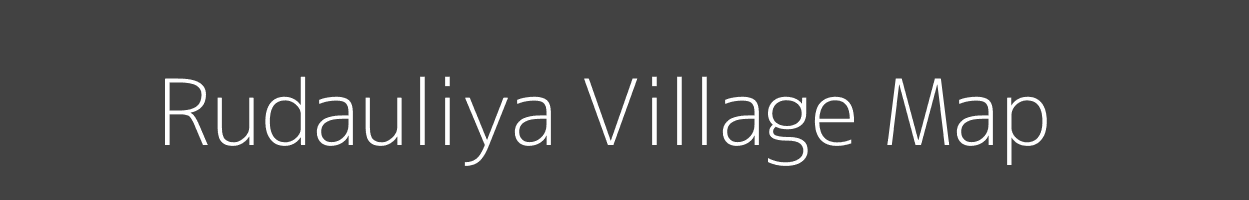 Map of Rudauliya Village in Uttar Pradesh Image