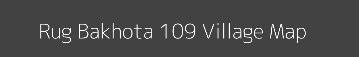 Map of Rug Bakhota 109 Village in Himachal Pradesh Image