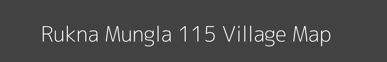 Map of Rukna Mungla 115 Village in Punjab Image