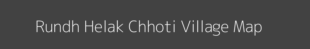 Map of Rundh Helak Chhoti Village in Rajasthan Image