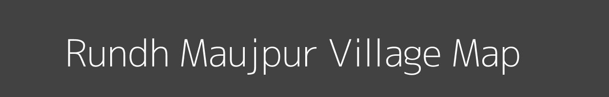 Map of Rundh Maujpur Village in Rajasthan Image
