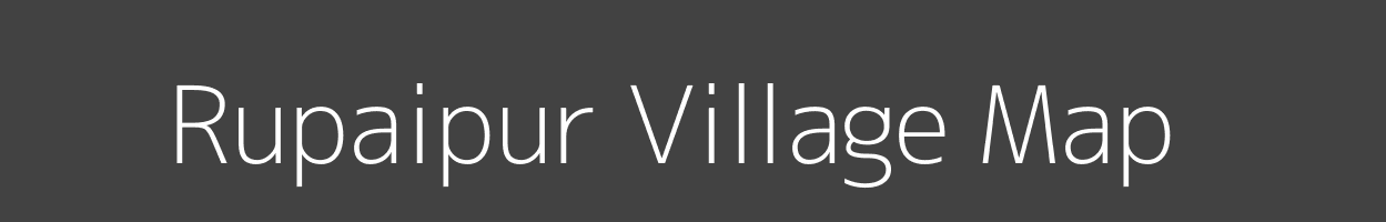 Map of Rupaipur Village in Uttar Pradesh Image