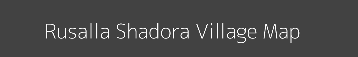 Map of Rusalla Shadora Village in Madhya Pradesh Image