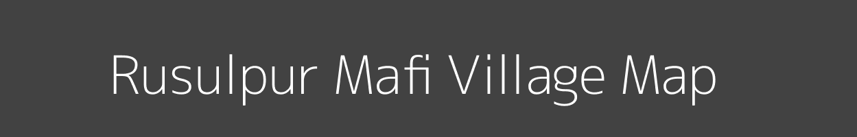 Map of Rusulpur Mafi Village in Uttar Pradesh Image