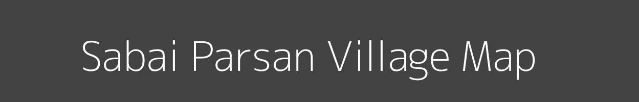 Map of Sabai Parsan Village in Uttar Pradesh Image