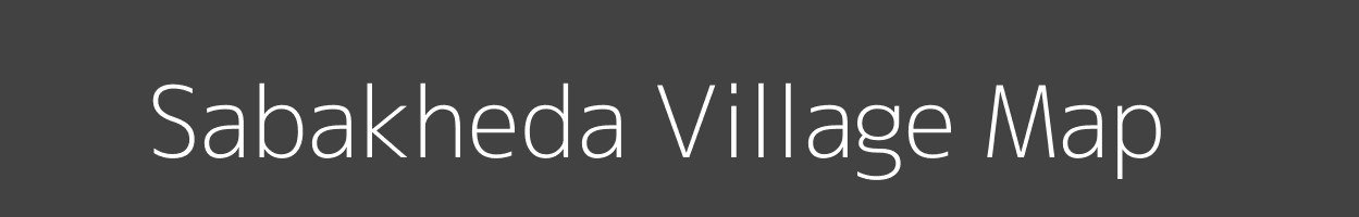 Map of Sabakheda Village in Madhya Pradesh Image