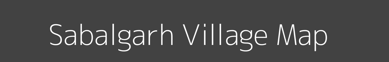 Map of Sabalgarh Village in Uttar Pradesh Image