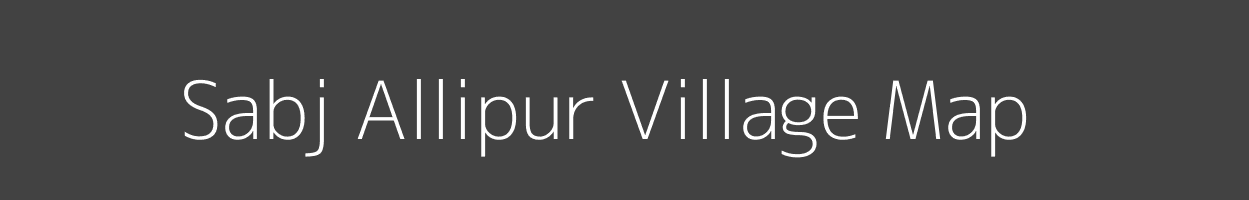 Map of Sabj Allipur Village in Uttar Pradesh Image