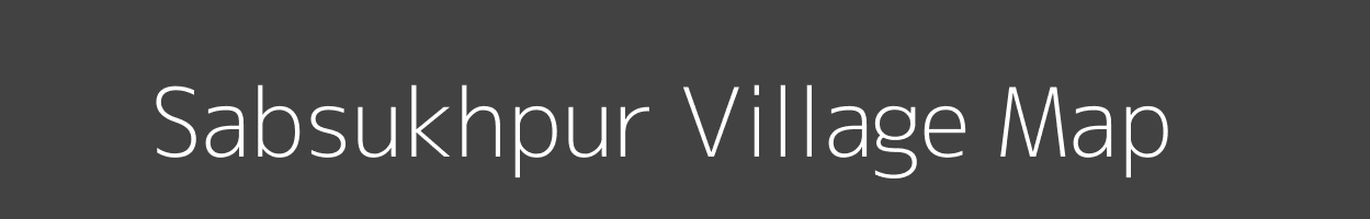 Map of Sabsukhpur Village in Uttar Pradesh Image