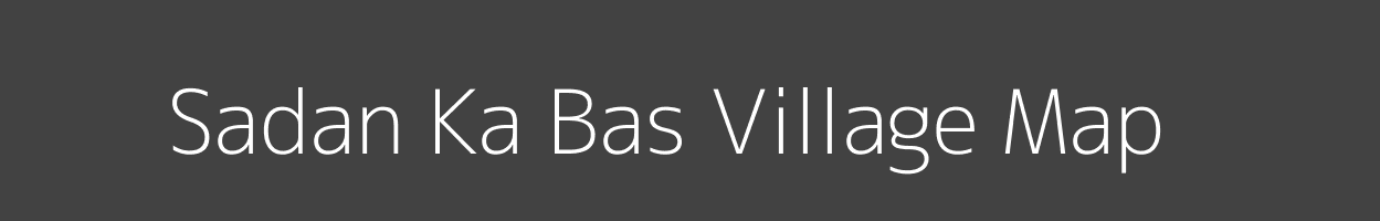Map of Sadan Ka Bas Village in Rajasthan Image