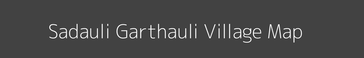 Map of Sadauli Garthauli Village in Uttar Pradesh Image