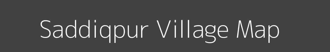 Map of Saddiqpur Village in Uttar Pradesh Image