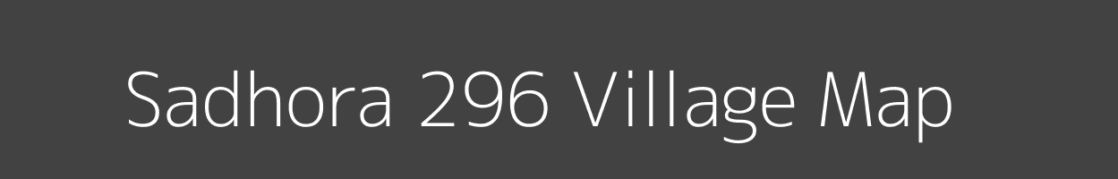 Map of Sadhora 296 Village in Himachal Pradesh Image