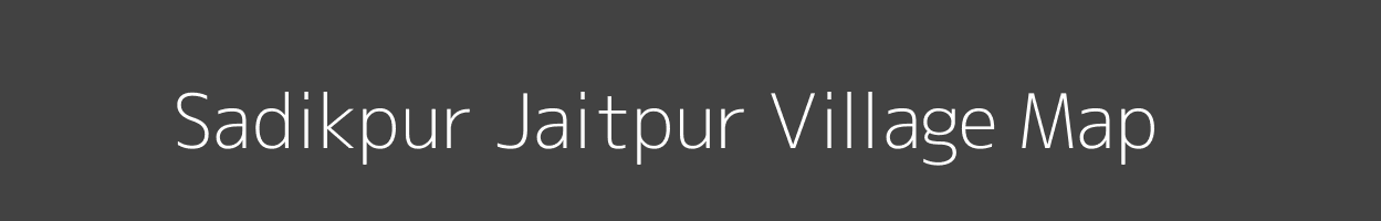 Map of Sadikpur Jaitpur Village in Uttar Pradesh Image
