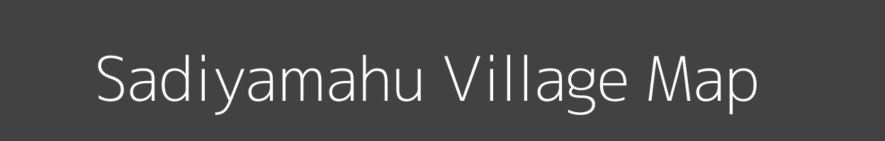 Map of Sadiyamahu Village in Madhya Pradesh Image