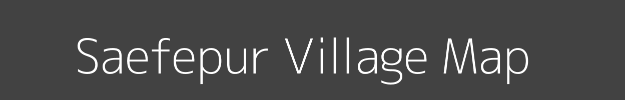 Map of Saefepur Village in Uttar Pradesh Image