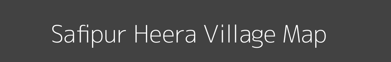 Map of Safipur Heera Village in Uttar Pradesh Image