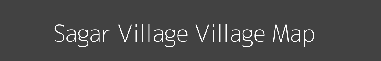 Map of Sagar Village Village in Arunachal Pradesh Image