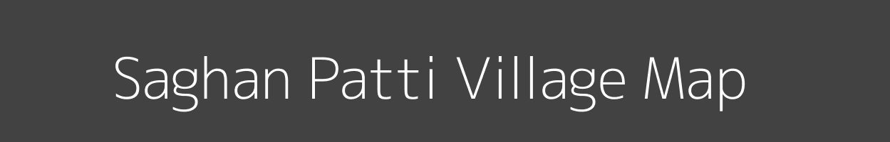 Map of Saghan Patti Village in Uttar Pradesh Image