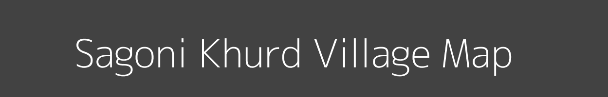 Map of Sagoni Khurd Village in Madhya Pradesh Image