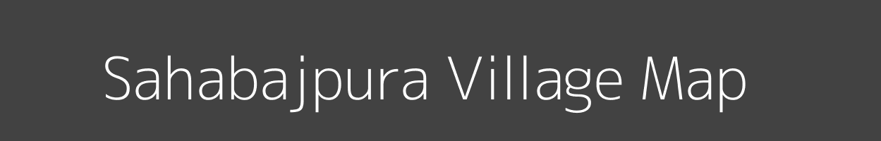 Map of Sahabajpura Village in Uttar Pradesh Image