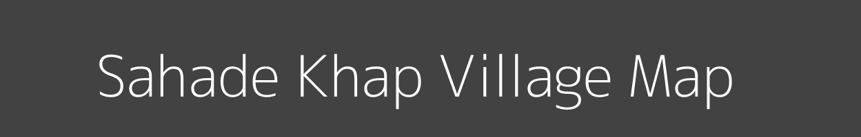 Map of Sahade Khap Village in Bihar Image