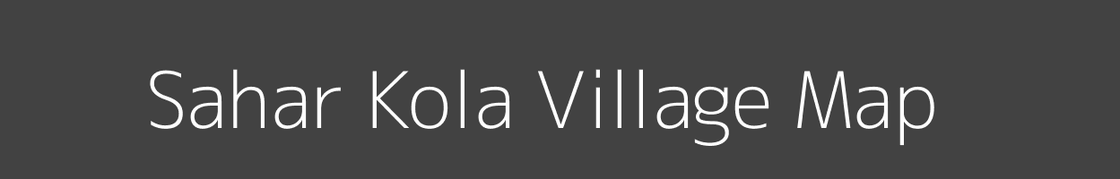 Map of Sahar Kola Village in Bihar Image