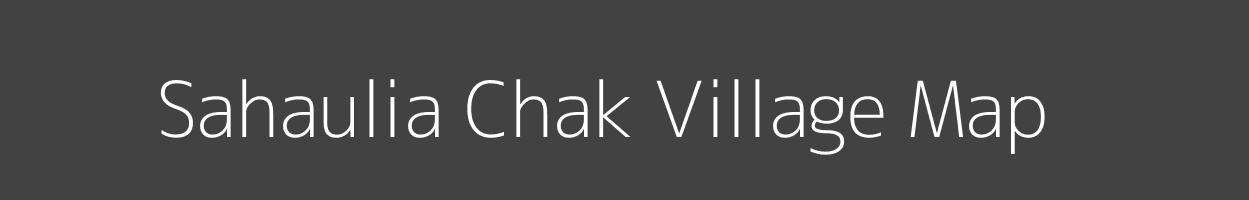 Map of Sahaulia Chak Village in Uttar Pradesh Image